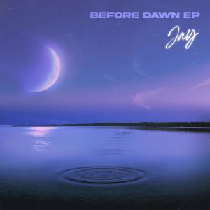 อัลบัม Before Dawn EP (Explicit) ศิลปิน Jay