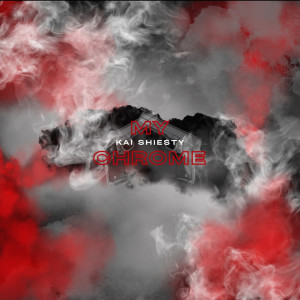 Album My Chrome (Explicit) from 