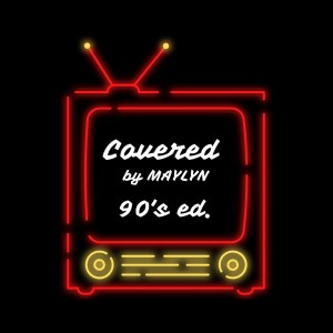 Album Covered by MAYLYN 90's ed. from MAYLYN