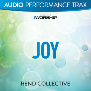 Listen to Joy (Original Key with Background Vocals) song with lyrics from Rend Collective