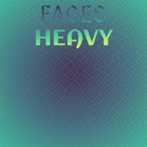 Various Artists的專輯Faces Heavy