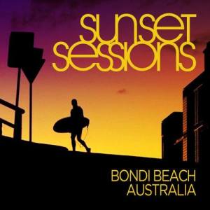 อัลบัม Sunset Sessions - Bondi Beach, Australia ศิลปิน Sunset Sessions - Ipanema Beach, Brazil