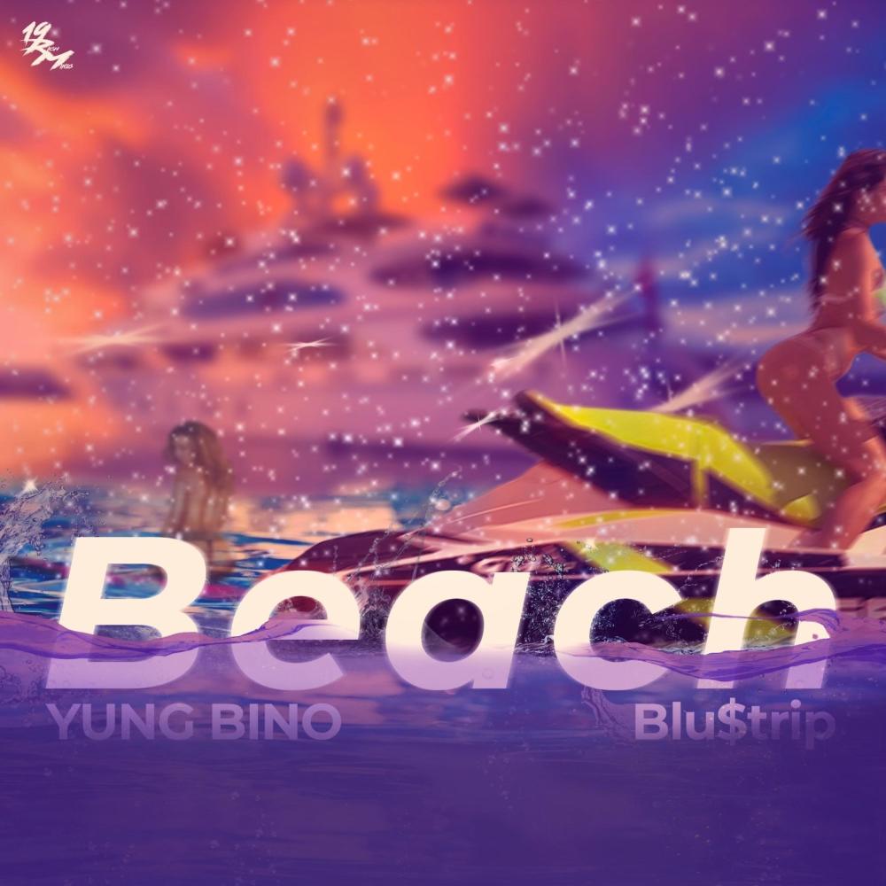 Beach(feat. Yung Bino) (Explicit)