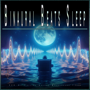 Deep Sleep Music Collective的專輯Binaural Beats Sleep: 528 Hz Falling Asleep Background Tones