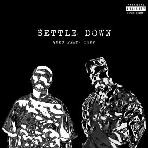 98kc的專輯Settle Down (feat. Topp) (Explicit)