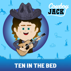 Album Ten In The Bed from Nursery Rhymes Cowboy Jack
