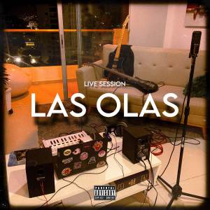 ดาวน์โหลดและฟังเพลง LAS OLAS (Live Session|Explicit) พร้อมเนื้อเพลงจาก RomSent