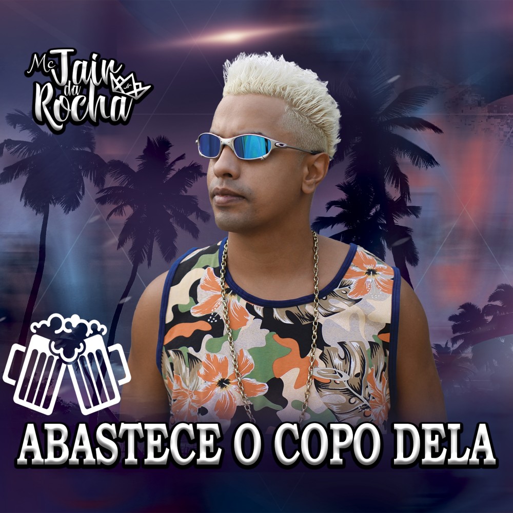 Abastece o Copo Dela (Explicit)