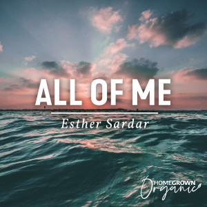 ดาวน์โหลดและฟังเพลง All Of Me พร้อมเนื้อเพลงจาก Esther Sardar