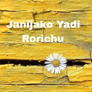 Listen to Janijako Yadi Rorichu song with lyrics from Devendar MM