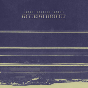Album Interludio / luchando from AVR