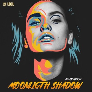 Listen to MOONLIGHT SHADOW KANE (Jungle Dutch) song with lyrics from Allan Aditya