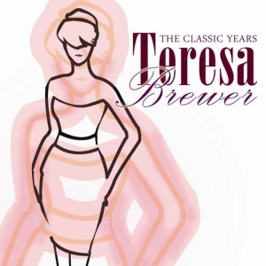 ดาวน์โหลดและฟังเพลง Baby Baby Baby พร้อมเนื้อเพลงจาก TERESA BREWER