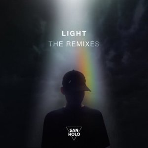 收聽San Holo的Light (Grant Remix)歌詞歌曲