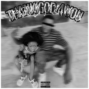 收聽@Shimzacamewitit pta的Thankgod4you (Explicit)歌詞歌曲