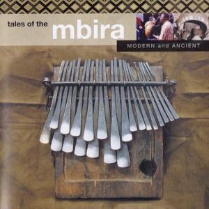 Various Artists的专辑Tales of the Mbira - Modern and Ancient