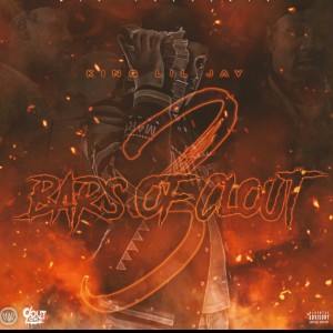 Dengarkan lagu Bars Of Clout 3 (Explicit) nyanyian King Lil Jay dengan lirik