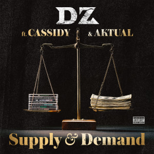 DZ的专辑Supply & Demand (Explicit)