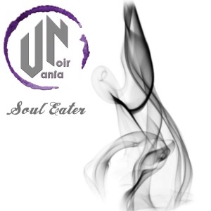Listen to Soul Eater song with lyrics from VantaNoir
