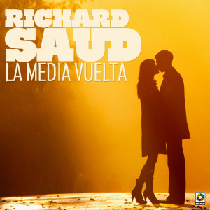 ดาวน์โหลดและฟังเพลง La Media Vuelta พร้อมเนื้อเพลงจาก Richard Saud