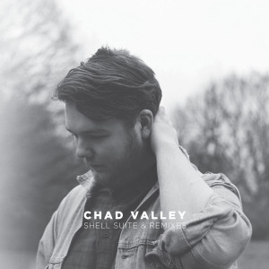 ดาวน์โหลดและฟังเพลง Shell Suite พร้อมเนื้อเพลงจาก Chad Valley