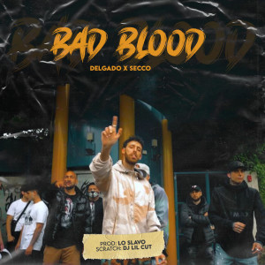 Listen to Bad blood song with lyrics from SECCO