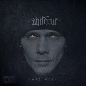 收听Whiteout的Lone Wolf (Explicit)歌词歌曲