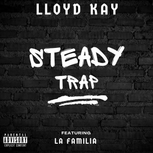 La Familia的專輯Steady Trap