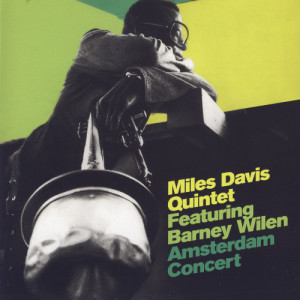 收聽Miles Davis Quintet的Wll You Needn't歌詞歌曲