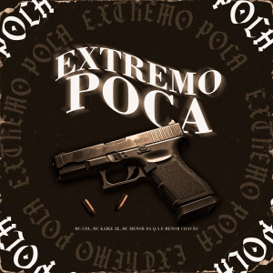 Listen to Extremo Poca song with lyrics from MC GDL