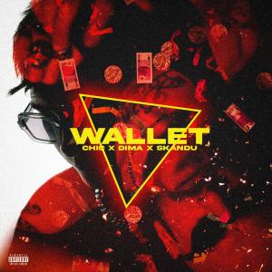 Album Wallet (feat. Dima & Skandu) (Explicit) from Chic