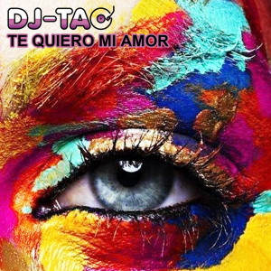 Album Te Quiero Mi Amor oleh DJ Tao