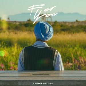 Album For You from Navroop Dhother