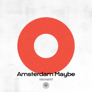 อัลบัม Amsterdam Maybe (feat. SHIMA) ศิลปิน AmPm