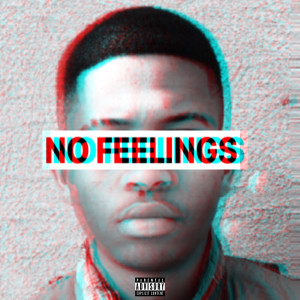 Dengarkan No Feelings (Explicit) lagu dari Justine dengan lirik