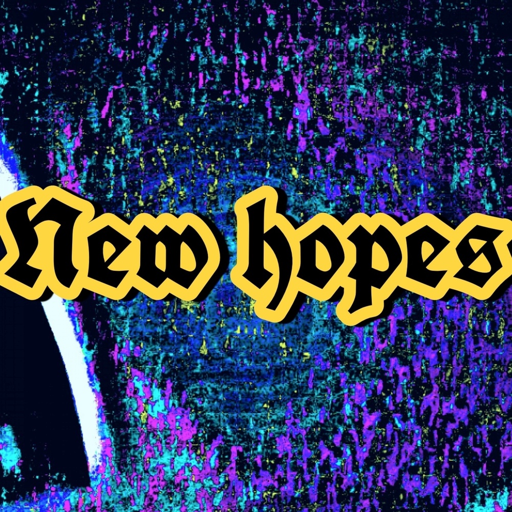 New Hopes