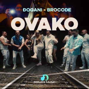 Đogani的專輯Ovako (feat. BroCode)