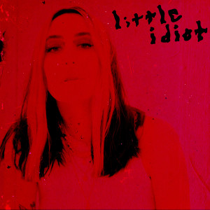 Little Idiot (Explicit)