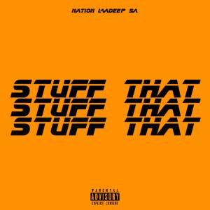 Nation LaDeep Sa的專輯Stuff That