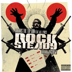 Lazaris the Top Don的專輯Rock Steady (Explicit)