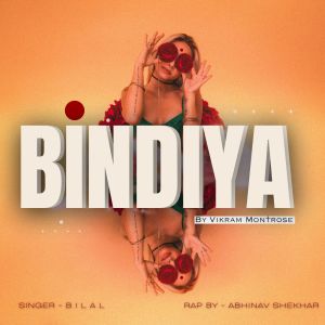 Dengarkan lagu Bindiya nyanyian Vikram Montrose dengan lirik