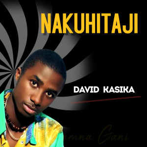 Album Nakuhitaji oleh Solomon Mkubwa