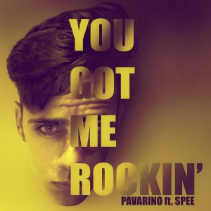 Dengarkan lagu U got me rockin' (Radio Edit) nyanyian Pavarino dengan lirik