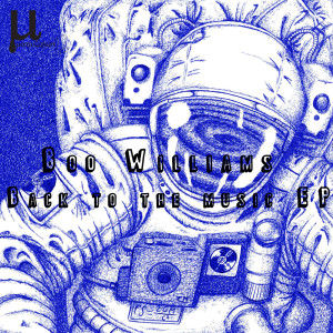 อัลบัม Back To The Music EP ศิลปิน Boo Williams