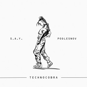Listen to TECHNOCOBRA song with lyrics from S.A.Y.