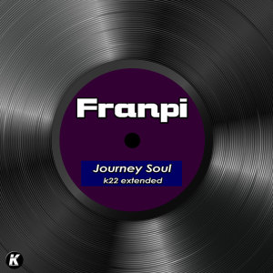 Album JOURNEY SOUL (K22 extended) from Franpy