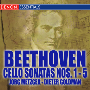 Album Beethoven: Cello Sonatas Nos. 1 - 5 oleh Dieter Goldmann