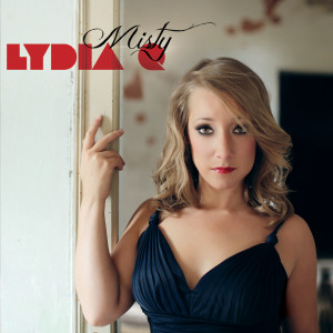 ดาวน์โหลดและฟังเพลง Misty พร้อมเนื้อเพลงจาก Lydia Q