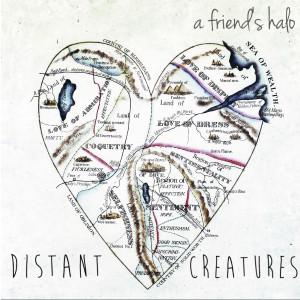 Listen to A Friend's Halo song with lyrics from Distant Creatures