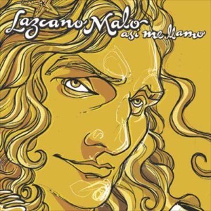 ดาวน์โหลดและฟังเพลง La Papa sin Cátsup พร้อมเนื้อเพลงจาก Lazcano Malo